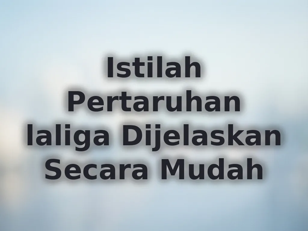 Istilah Pertaruhan laliga
